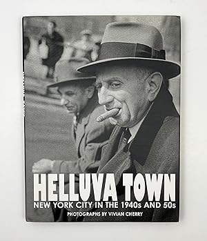 Imagen del vendedor de Helluva Town: New York City in the 1940s and 50s a la venta por Free Play Books