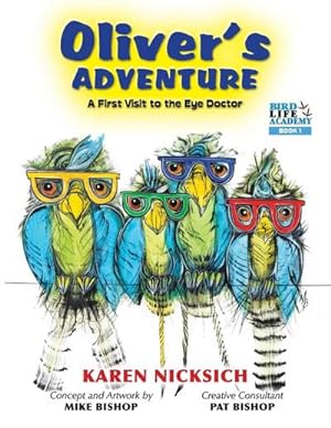 Seller image for Oliver's Adventure, A first Visit to the Eye Doctor for sale by AHA-BUCH GmbH