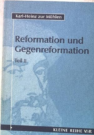 Bild des Verkufers fr Reformation und Gegenreformation; Teil: Teil 2 Kleine Reihe 4023 zum Verkauf von books4less (Versandantiquariat Petra Gros GmbH & Co. KG)