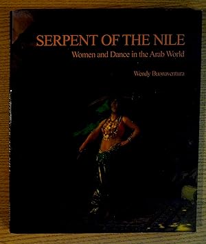 Seller image for Serpent of the Nile : Women and Dance in the Arab World for sale by Pistil Books Online, IOBA