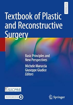 Bild des Verkufers fr Textbook of Plastic and Reconstructive Surgery : Basic Principles and New Perspectives zum Verkauf von AHA-BUCH GmbH