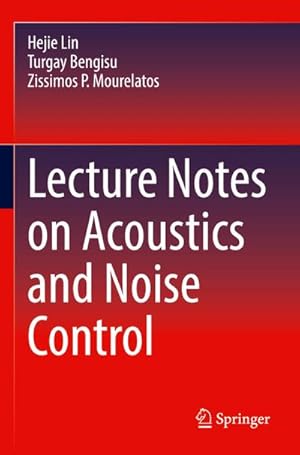 Imagen del vendedor de Lecture Notes on Acoustics and Noise Control a la venta por AHA-BUCH GmbH