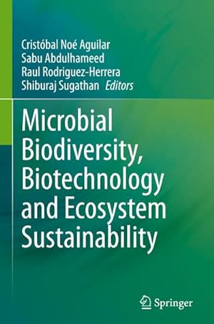 Bild des Verkufers fr Microbial Biodiversity, Biotechnology and Ecosystem Sustainability zum Verkauf von AHA-BUCH GmbH