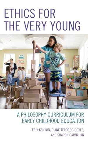 Immagine del venditore per Ethics for the Very Young : A Philosophy Curriculum for Early Childhood Education venduto da GreatBookPrices
