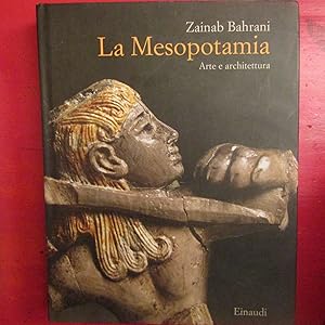 Seller image for La Mesopotamia Arte e Architettura for sale by Antonio Pennasilico