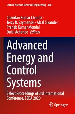 Bild des Verkufers fr Advanced Energy and Control Systems : Select Proceedings of 3rd International Conference, ESDA 2020 zum Verkauf von AHA-BUCH GmbH