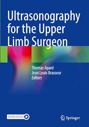 Image du vendeur pour Ultrasonography for the Upper Limb Surgeon mis en vente par AHA-BUCH GmbH