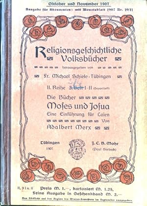 Imagen del vendedor de Die Bcher Moses und Josua : e. Einf. fr Laien. Religionsgeschichtliche Volksbcher fr die deutsche christliche Gegenwart / Reihe 2 / 3. Heft I-II; a la venta por books4less (Versandantiquariat Petra Gros GmbH & Co. KG)