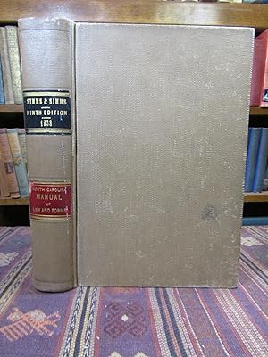 Seller image for The North Carolina Manual of Law and Forms for the Use of Lawyers, Justices of Peace, County Officers, Executors, Administrators, Guardians, Notaries Public, and Business Men Generally, Being a Manual of Statutory Law of North Carolina Accompoanied with Carefully Prepared Forms for sale by Pages Past--Used & Rare Books