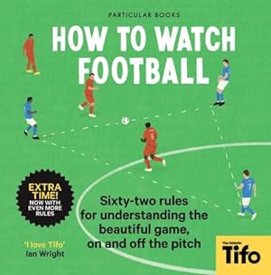 Imagen del vendedor de How To Watch Football a la venta por Wegmann1855