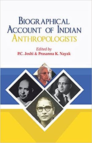 Seller image for Biographical Account of Indian Anthropologists for sale by Vedams eBooks (P) Ltd