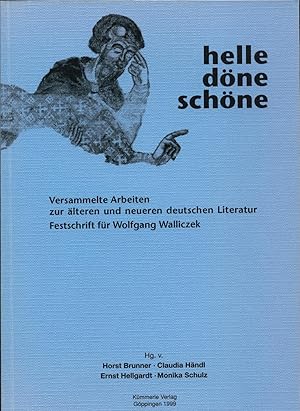 Bild des Verkufers fr Helle dne schne Versammelte Arbeiten zur lteren und neueren deutschen Literatur zum Verkauf von avelibro OHG