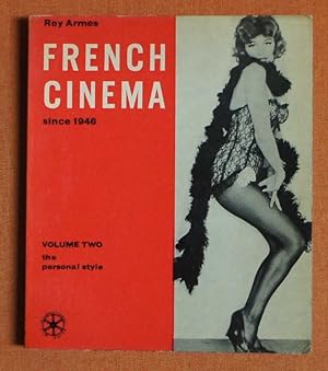 Imagen del vendedor de FRENCH CINEMA SINCE 1946: VOL. II: THE PERSONAL STYLE. a la venta por GuthrieBooks