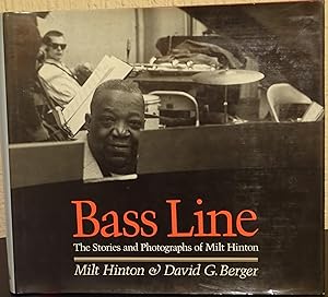 Seller image for Bass Line: The Stories and Photographs of Milt Hinton for sale by Allen Williams Books