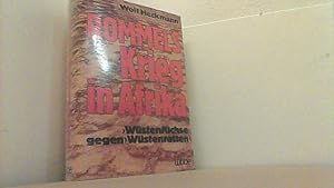 Bild des Verkufers fr Rommels Krieg in Afrika. Wstenfchse gegen Wstenratten zum Verkauf von Antiquariat Uwe Berg
