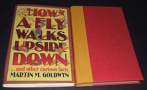 Imagen del vendedor de How a Fly Walks Upside Down.and other curious facts a la venta por Reliant Bookstore