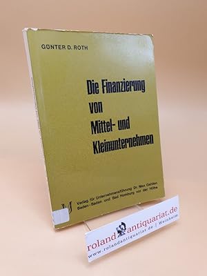 Die Finanzierung von Mittel- und Kleinunternehmen