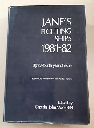 Immagine del venditore per Jane's Fighting Ships 1981 - 82 Eighty-Fourth year of issue. The standard reference of the world's navies. venduto da City Basement Books