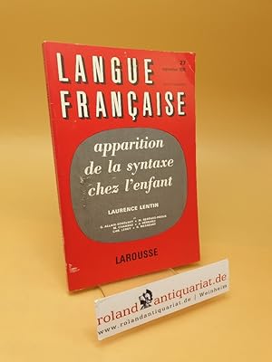 Imagen del vendedor de Langue francaise n 27 septembre 1975 ; apparition de la syntaxe chez l'enfant a la venta por Roland Antiquariat UG haftungsbeschrnkt