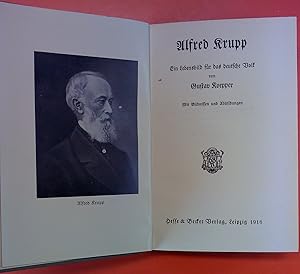 Immagine del venditore per Alfred Krupp. Ein Lebensbild fr das deutsche Volk venduto da biblion2