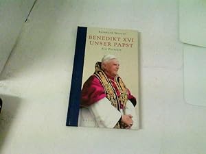 Seller image for Benedikt XVI. - unser Papst : ein Portrait. Bernhard Meuser for sale by ABC Versand e.K.