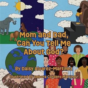 Seller image for Mom and Dad, Can You Tell Me About God? for sale by AHA-BUCH GmbH