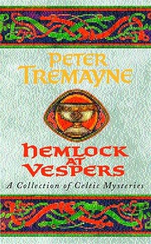 Bild des Verkufers fr Hemlock at Vespers (Sister Fidelma Mysteries Book 9) : A collection of gripping Celtic mysteries you won't be able to put down zum Verkauf von Smartbuy