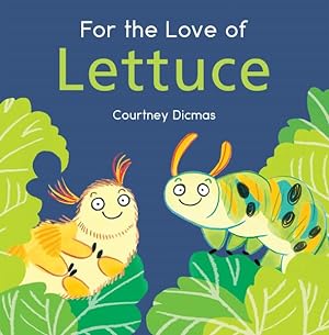 Seller image for For the Love of Lettuce for sale by GreatBookPrices