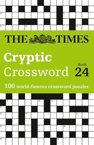 Imagen del vendedor de The Times Cryptic Crossword Book 24: 100 World-Famous Crossword Puzzles a la venta por Smartbuy