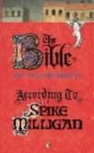 Bild des Verkufers fr The Bible According to Spike Milligan zum Verkauf von Smartbuy