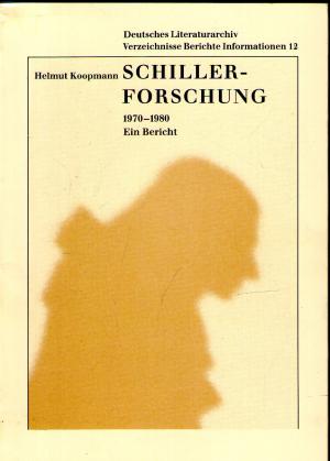 Seller image for Schiller-Forschung 1970-1980. Ein Bericht for sale by BuchSigel