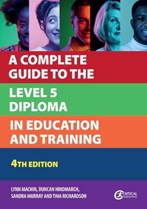 Bild des Verkufers fr Complete Guide to the Level 5 Diploma in Education and Training zum Verkauf von GreatBookPrices