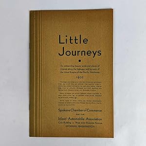 Seller image for Little Journeys: To Outstanding Beauty Spots and Places of Interest Along the Highways and By-ways of the Inland Empire of the Pacific Northwest for sale by Book Merchant Jenkins, ANZAAB / ILAB