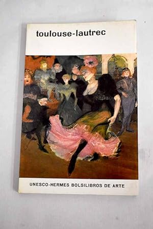 Imagen del vendedor de Toulouse-Lautrec a la venta por Alcan Libros