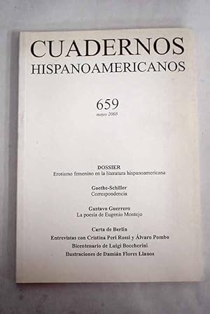 Imagen del vendedor de Cuadernos Hispanoamericanos, Ao 2005, n 659:: Mayra Montero y los topoi de la ertica masculina revisitados por una mujer; A propsito de Lo impenetrable de Griselda Gambaro; Diamela Eltit: voces de un erotismo marginal; La temporalidad del deseo en algunos relatos de escritoras colombianas; Erotismo y silencio en poetas argentinas y uruguayas; Homoerotismo y literatura: entrevista a Critina Peri Rossi; Correspondencia; Entrevista a lvaro Pombo; Carta de Berln: los neonazis y el ritual del Holocausto; Notas sobre el amor y el deseo en la poesa de Eugenio Montejo a la venta por Alcan Libros