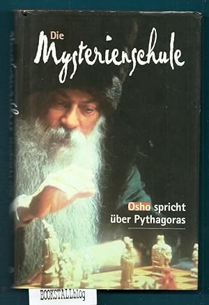 Seller image for Die Mysterienschule : Osho spricht uber Pythagoras for sale by BOOKSTALLblog