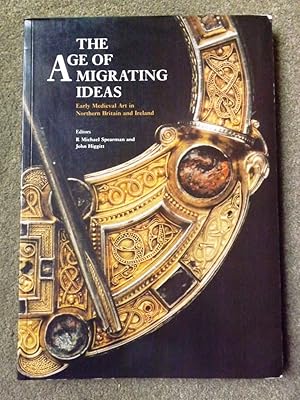 Imagen del vendedor de The Age of Migrating Ideas: Early Medieval Art in Northern Britain and Ireland - Proceedings of the 2nd International Conference on Insular Art, Scotland, 1991 a la venta por Lacey Books Ltd