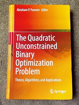 Immagine del venditore per The Quadratic Unconstrained Binary Optimization Problem: Theory, Algorithms, and Applications venduto da Lacey Books Ltd