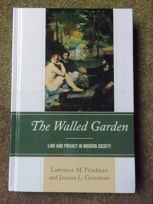 Seller image for The Walled Garden: Law and Privacy in Modern Society for sale by Lacey Books Ltd