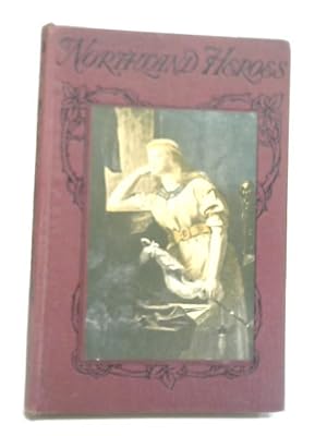 Seller image for Northland Heroes for sale by World of Rare Books