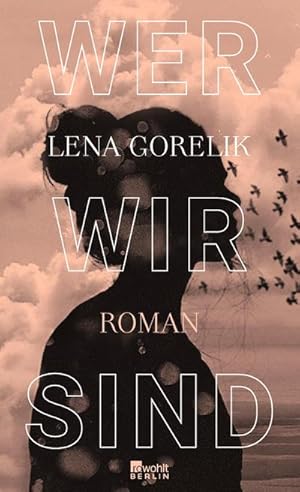 Seller image for Gorelik, Wer wir sind for sale by Versandbuchhandlung Kisch & Co.