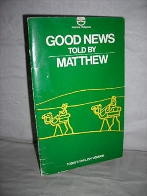 Bild des Verkufers fr Good News Told By Matthew zum Verkauf von WeBuyBooks