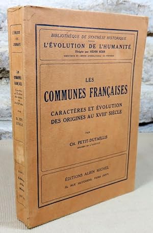 Seller image for Les communes franaises. Caractres et volution des origines au XVIII sicle. for sale by Latulu