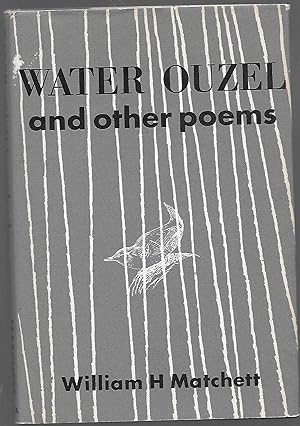 Water Ouzel and Other Poems