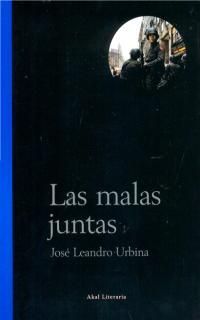 Seller image for LAS MALAS JUNTAS for sale by Librovicios