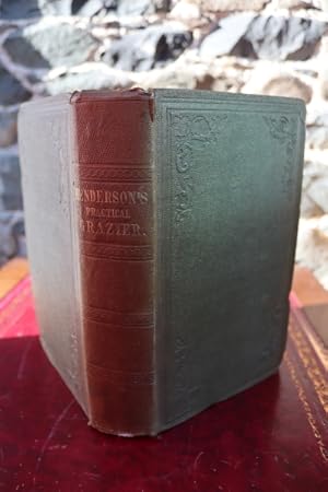 The practical grazier: or, a treatise on the proper selection and management of live stock; with ...