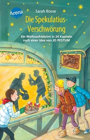 Seller image for Die Spekulatius-Verschwrung. Ein Weihnachtskrimi in 24 Kapiteln nach einer Idee von Jo Pestum : Adventskalender-Krimi mit perforierten Seiten zum Auftrennen for sale by Smartbuy