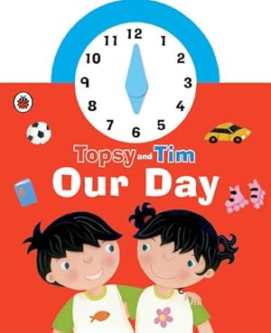 Image du vendeur pour Topsy and Tim: Our Day Clock Book mis en vente par Smartbuy