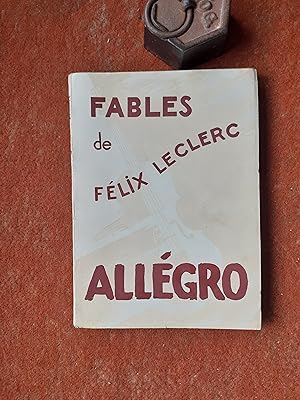 Fables de Félix Leclerc - Allégro