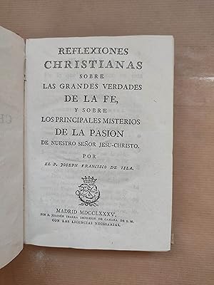 Imagen del vendedor de REFLEXIONES CRISTIANAS SOBRE LAS GRANDES VERDADES DE LA FE Y SOBRE LOS PRINCIPALES MISTERIOS DE LA PASIN DE NUESTRO SEOR JESU-CHRISTO a la venta por LIBRERIA ANTICUARIA LUCES DE BOHEMIA